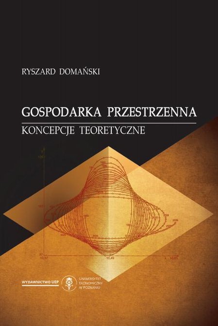 ebooki: Gospodarka przestrzenna. Koncepcje teoretyczne – ebook