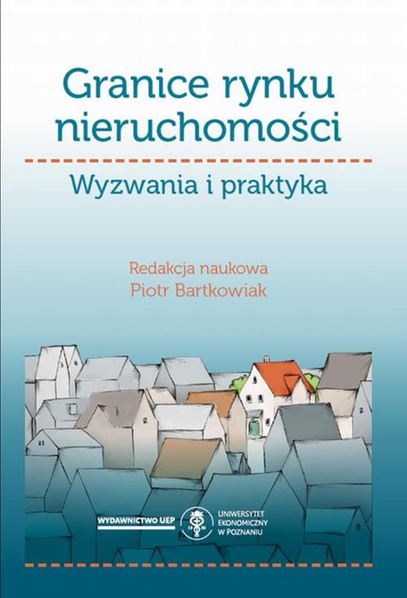 ebooki: Granice rynku nieruchomości. Wyzwania i praktyka – ebook