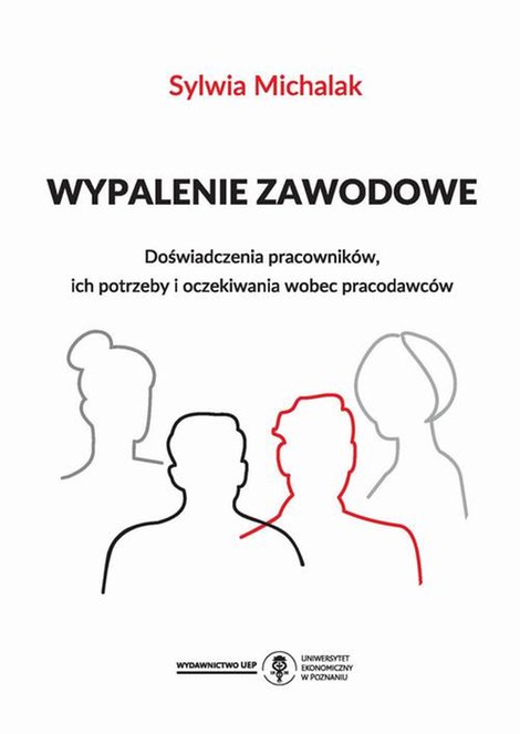ebooki: Wypalenie zawodowe. Doświadczenia pracowników, ich potrzeby i oczekiwania wobec pracodawców – ebook