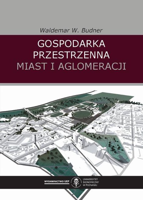 ebooki: Gospodarka przestrzenna miast i aglomeracji – ebook
