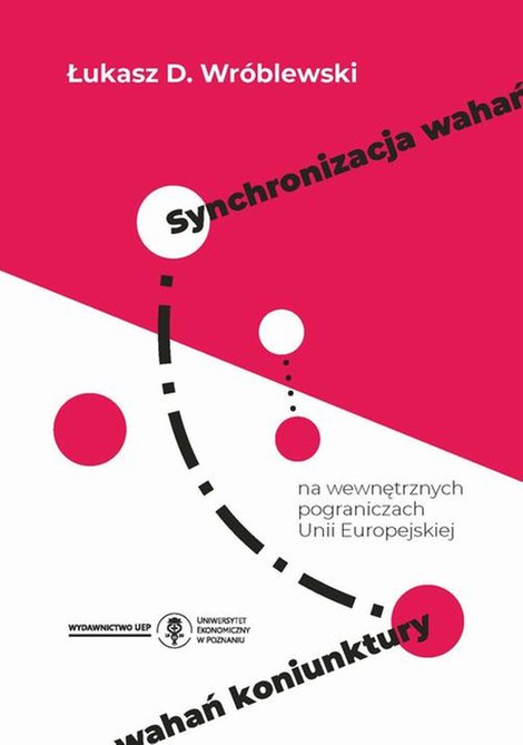 ebooki: Synchronizacja wahań koniunktury na wewnętrznych pograniczach Unii Europejskiej – ebook