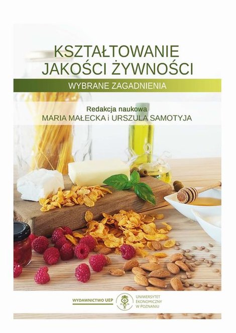 ebooki: Kształtowanie jakości żywności. Wybrane zagadnienia – ebook