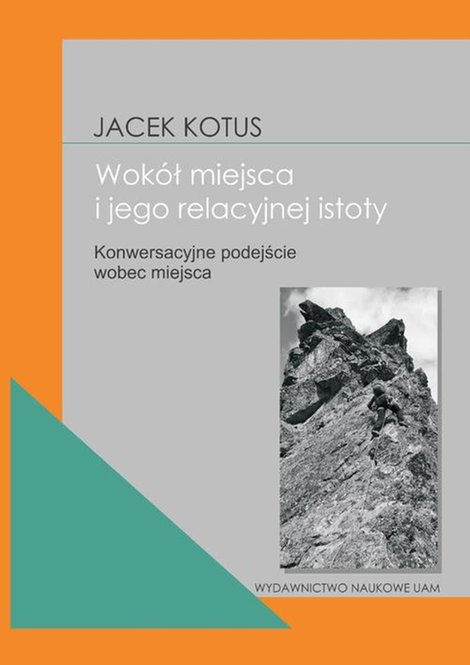 ebooki: Wokół istoty miejsca: Konwersacyjne podejście wobec miejsca – ebook