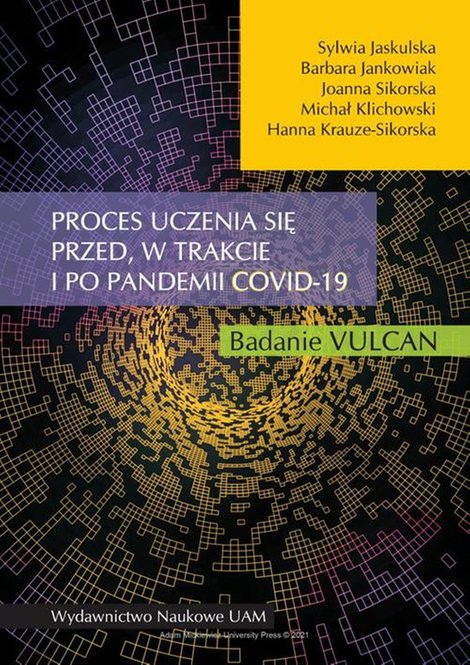 ebooki: Proces uczenia się przed, w trakcie i po pandemii COVID-19. Badanie VULCAN: Badanie VULCAN – ebook