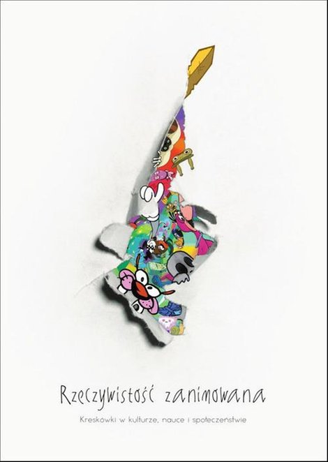 ebooki: Rzeczywistość zanimowana: Kreskówki w kulturze, nauce i społeczeństwie – ebook