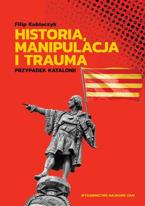 ebooki: Historia, manipulacja i trauma: Przypadek Katalonii – ebook