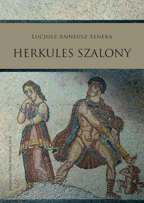 ebooki: Lucjusz Anneusz Seneka Herkules szalony – ebook