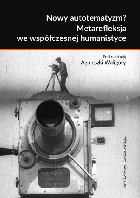ebooki: Nowy autotematyzm? Metarefleksja we współczesnej humanistyce – ebook