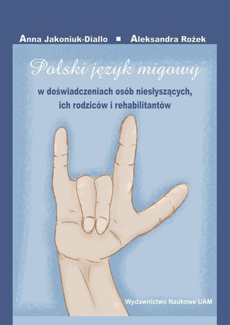 ebooki: Polski język migowy w doświadczeniach osób niesłyszących, ich rodziców i rehabilitantów – ebook