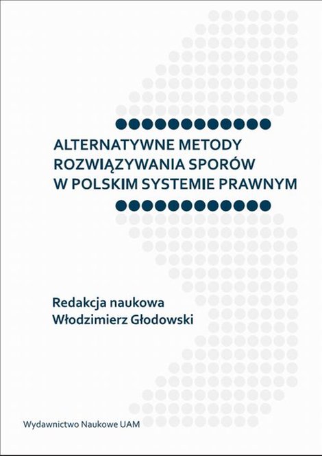 ebooki: Alternatywne metody rozwiązywania sporów w polskim systemie prawnym – ebook