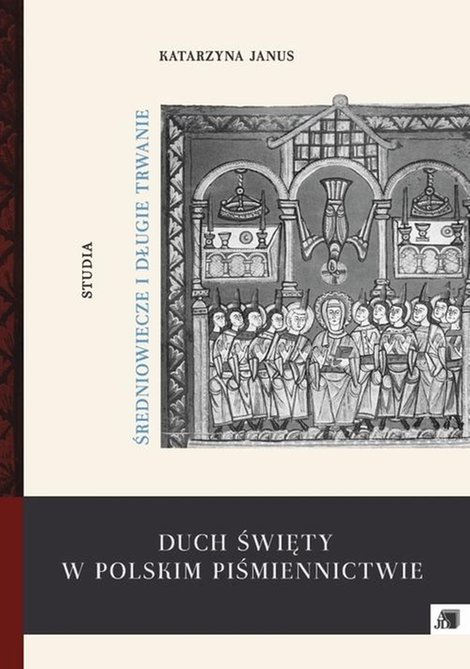 ebooki: Duch Święty w polskim piśmiennictwie: Średniowiecze i długie trwanie – ebook