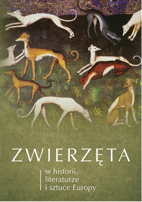 ebooki: Zwierzęta w historii, literaturze i sztuce Europy – ebook
