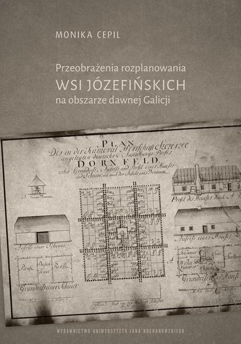 ebooki: Przeobrażenia rozplanowania wsi józefińskich na obszarze dawnej Galicji – ebook