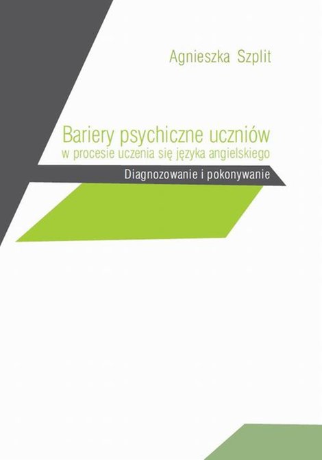 ebooki: Bariery psychiczne uczniów w procesie uczenia się języka angielskiego. Diagnozowanie i pokonywanie – ebook