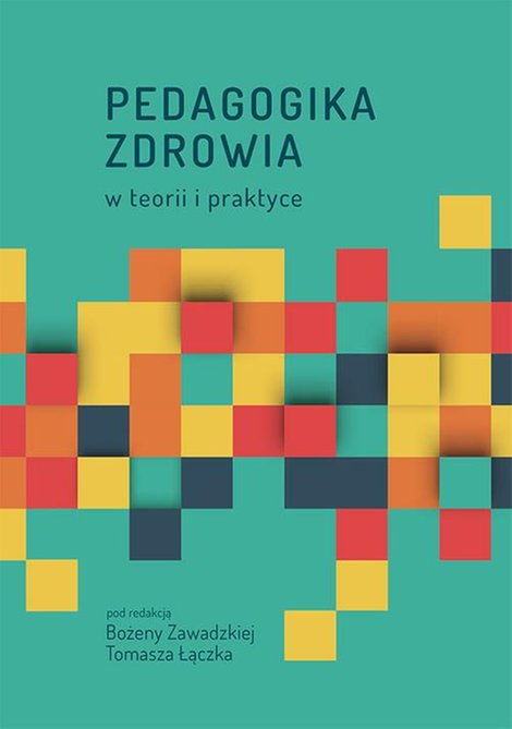 ebooki: Pedagogika zdrowia w teorii i praktyce – ebook