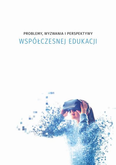ebooki: Problemy, wyzwania i perspektywy współczesnej edukacji – ebook