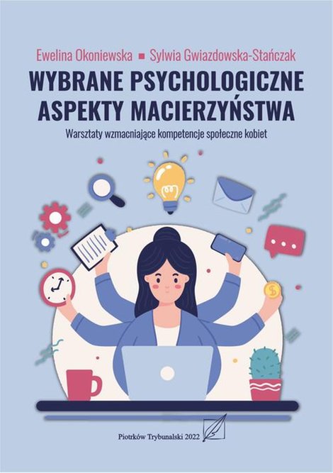 ebooki: Wybrane psychologiczne aspekty macierzyństwa. Warsztaty wzmacniejace kompetencje społeczne kobiet. – ebook