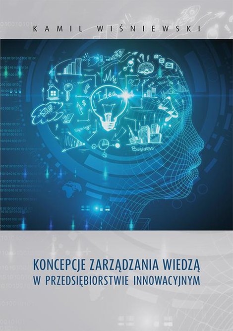 ebooki: Koncepcje zarządzania wiedzą w przedsiębiorstwie innowacyjnym – ebook