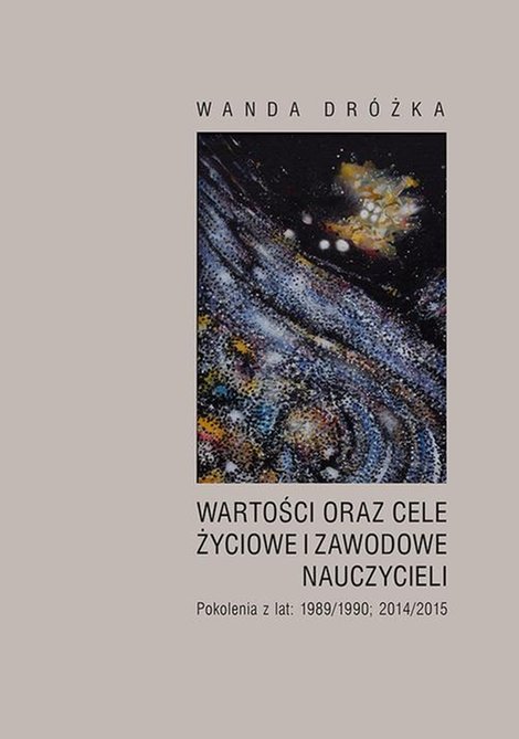 ebooki: Wartości oraz cele życiowe i zawodowe nauczycieli. Pokolenia z lat 1989/1990; 2014/2015 – ebook