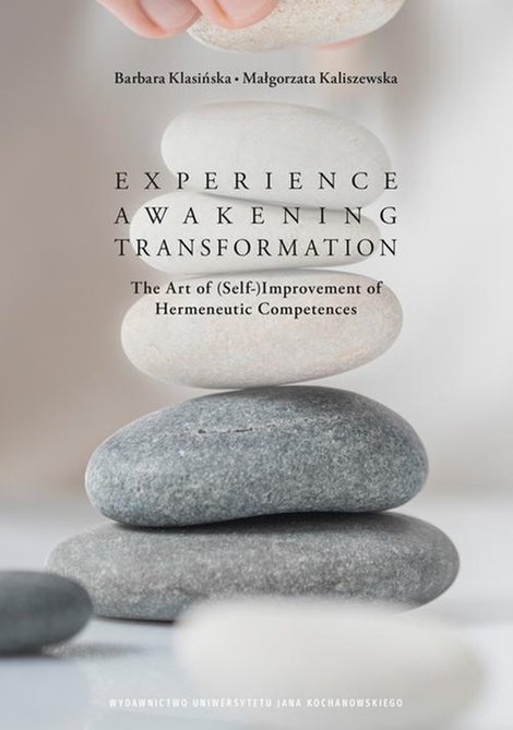 ebooki: Experience - Awakening - Transformation. The Art of (Self) Improvement of Hermeneutic Competences – ebook