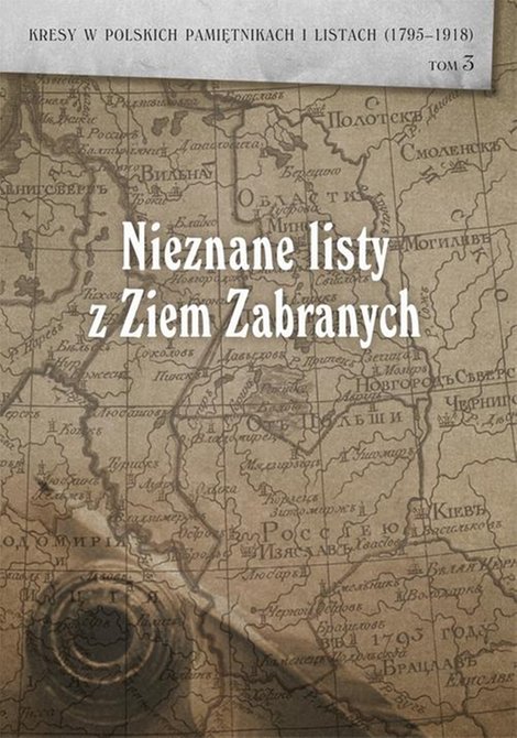 ebooki: Nieznane listy z Ziem Zabranych – ebook