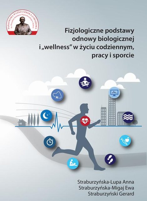 ebooki: Fizjologiczne podstwy odnowy bologicznej i "wellness" w życiu codziennym, pracy i sporcie – ebook