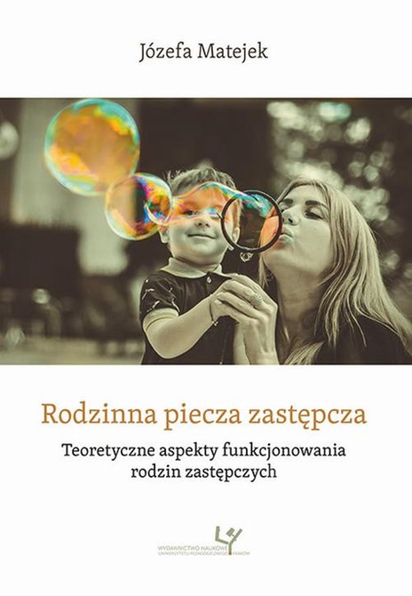 ebooki: Rodzinna piecza zastępcza. Teoretyczne aspekty funkcjonowania rodzin zastępczych – ebook