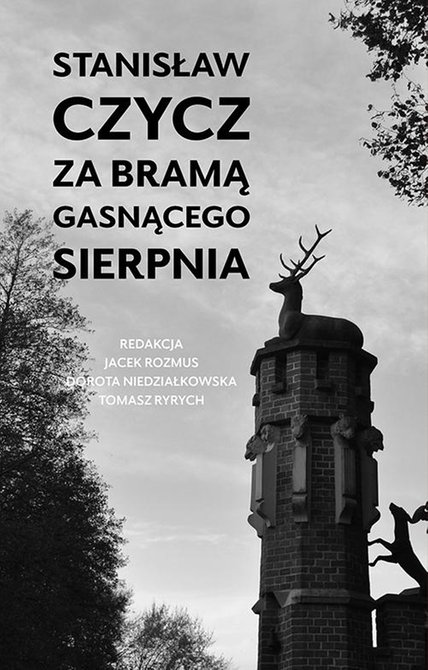 ebooki: Stanisław Czycz. Za bramą gasnącego sierpnia – ebook
