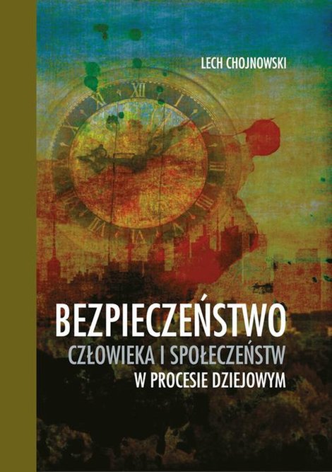 ebooki: Bezpieczeństwo człowieka i społeczeństw w procesie dziejowym – ebook