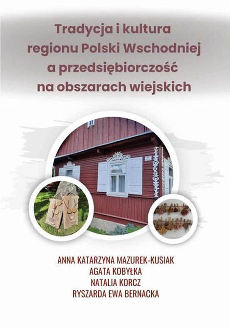 ebooki: Tradycja i kultura regionu Polski Wschodniej a przedsiębiorczość na obszarach wiejskich – ebook
