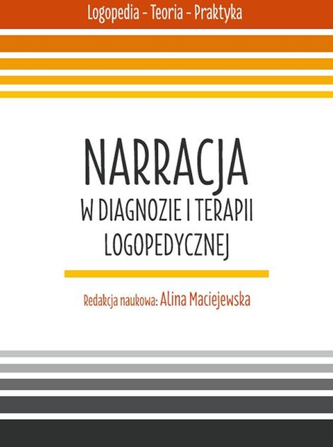 ebooki: Narracja w diagnozie i terapii logopedycznej – ebook
