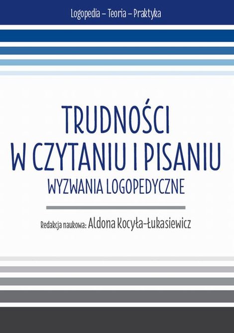 ebooki: Trudności w czytaniu i pisaniu. Wyzwania logopedyczne – ebook
