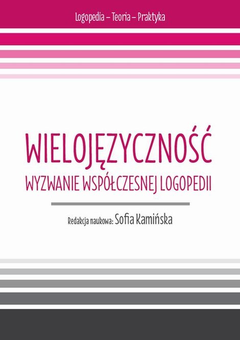 ebooki: Wielojęzyczność wyzwanie współczesnej logopedii – ebook