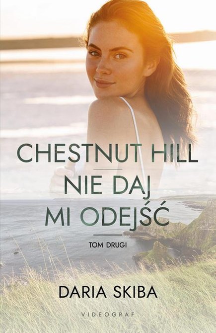 ebooki: Chestnut Hill. Nie daj mi odejść. Tom 2 – ebook