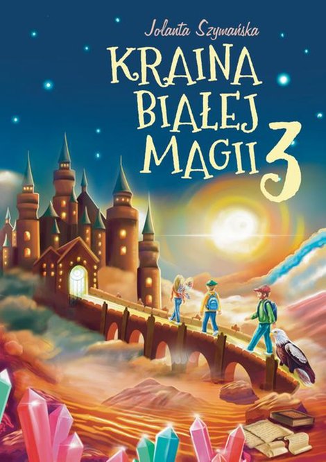 ebooki: Kraina Białej Magii. Część 3 – ebook
