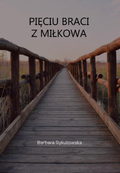 ebooki: Pięciu braci z Miłkowa – ebook