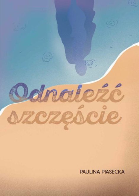ebooki: Odnaleźć szczęście – ebook