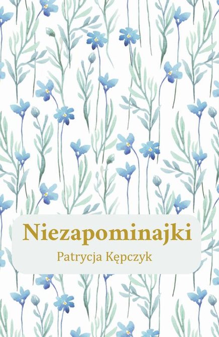 ebooki: Niezapominajki – ebook