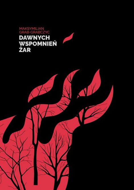 ebooki: Dawnych wspomnień żar – ebook