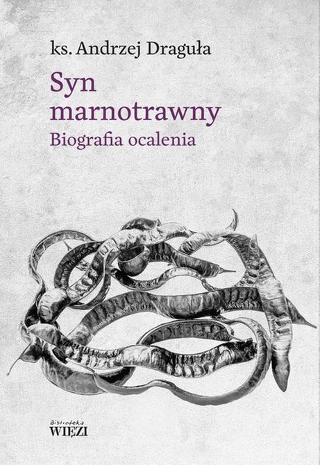 ebooki: Syn marnotrawny. Biografia ocalenia – ebook