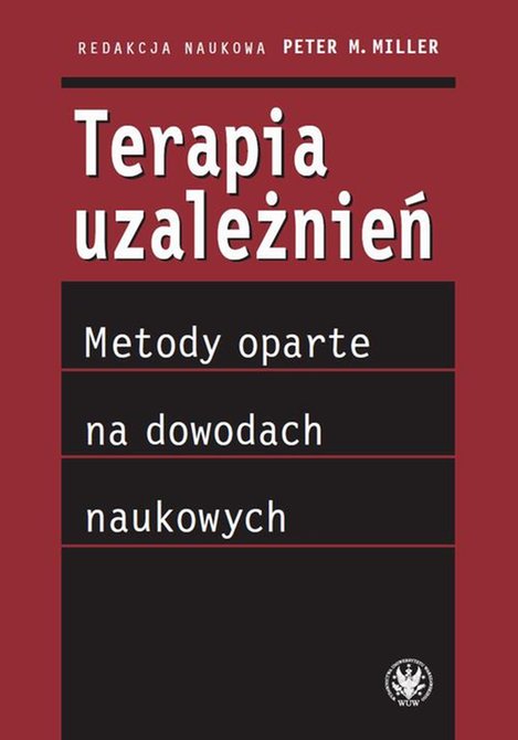 ebooki: Terapia uzależnień Metody oparte na dowodach naukowych – ebook