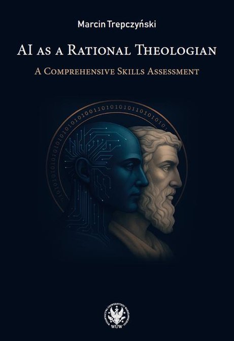 ebooki: AI as a Rational Theologian: A Comprehensive Skills Assessment – ebook