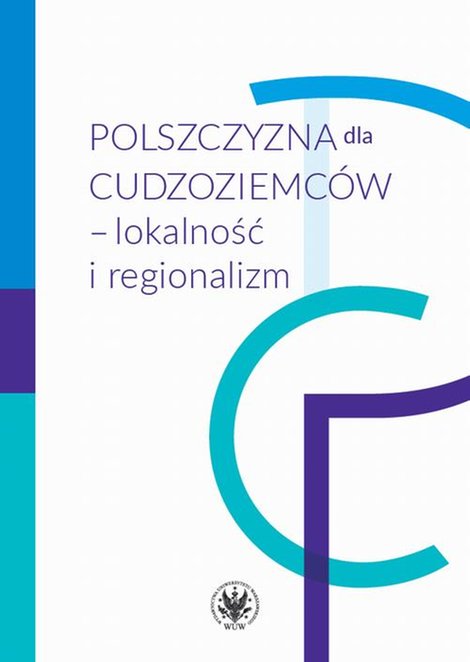ebooki: Polszczyzna dla cudzoziemców - lokalność i regionalizm – ebook