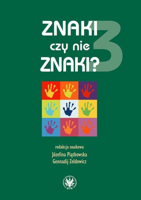 ebooki: Znaki czy nie znaki? Tom 3: Struktura i semantyka utworów lirycznych – ebook