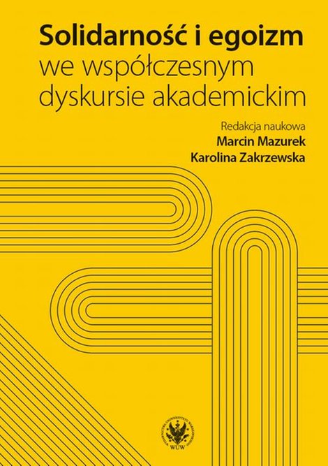 ebooki: Solidarność i egoizm we współczesnym dyskursie akademickim – ebook