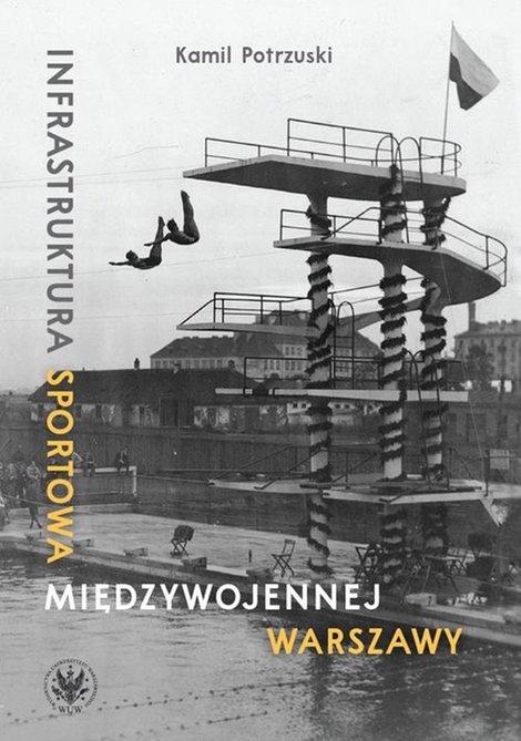 ebooki: Infrastruktura sportowa międzywojennej Warszawy – ebook