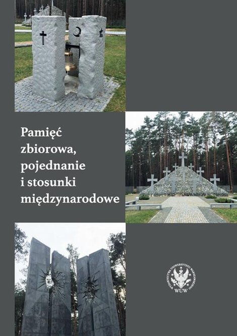 ebooki: Pamięć zbiorowa, pojednanie i stosunki międzynarodowe – ebook