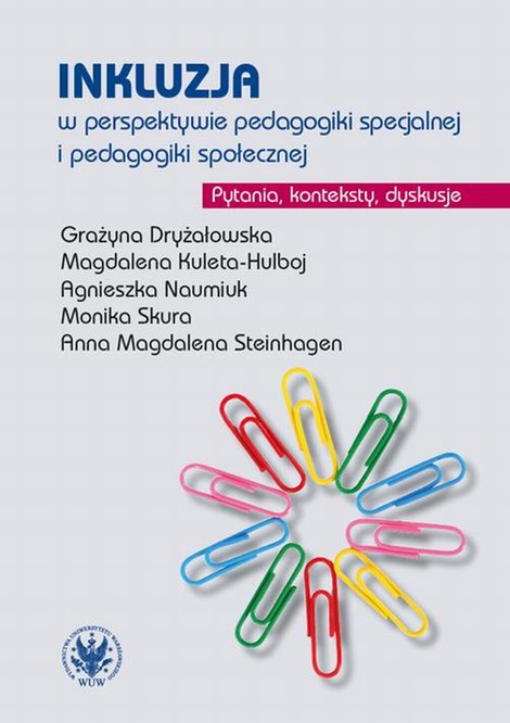 ebooki: Inkluzja w perspektywie pedagogiki specjalnej i pedagogiki społecznej: Pytania, konteksty, dyskusje – ebook