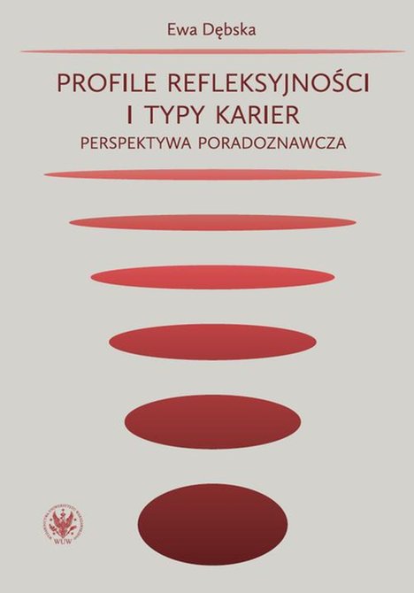 ebooki: Profile refleksyjności i typy karier: Perspektywa poradoznawcza – ebook