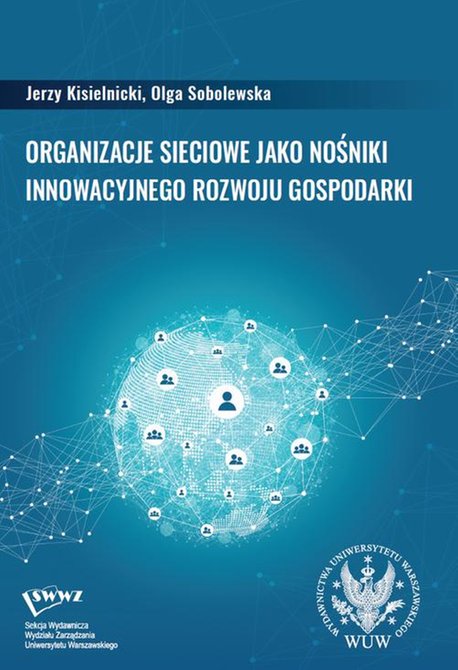 ebooki: Organizacje sieciowe jako nośniki innowacyjnego rozwoju gospodarki – ebook